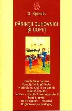 Parintii duhovnici si copiii de G. Spiliotis