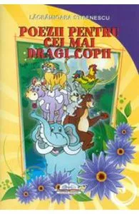 Poezii pentru cei mai dragi copii de Lacramioara Stoenescu