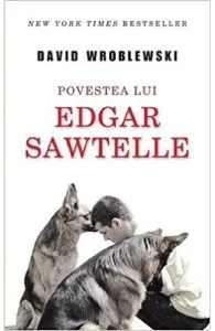 Povestea lui Edgar Sawtelle de David Wroblewski