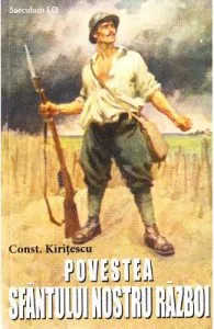Povestea sfantului nostru razboi de Const. Kiritescu