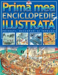 Prima mea enciclopedie ilustrata de Silvia Lotrich