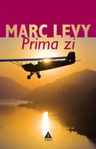 Prima zi de Marc Levy