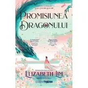 Promisiunea dragonului (Vol. 2 din seria Sase cocori stacojii) de Elizabeth Lim