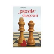 Prostia dragostei