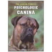 Psihologie Canina de Ferenc Jakab