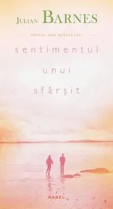 Sentimentul unui sfarsit de Julian Barnes