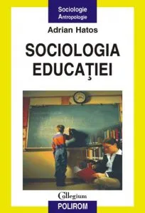 Sociologia Educatiei de Adrian Hatos