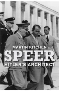 Speer: Hitler's Architect de Martin Kitchen