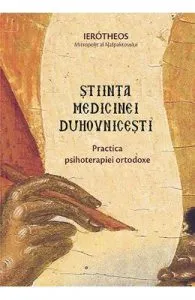 Stiinta medicinei duhovnicesti de Ierotheos