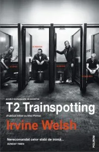T2 Trainspotting de Irvine Welsh