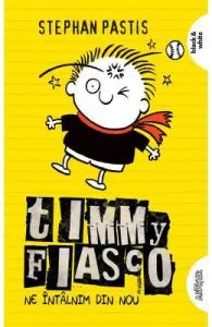 Timmy Fiasco Vol. 3: Ne intalnim din nou de Stephan Pastis