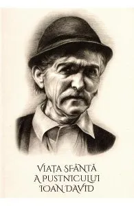 Viata sfanta a pustnicului Ioan David