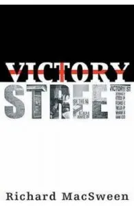 Victory Street de Richard MacSween
