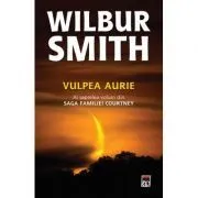 Vulpea aurie (Saga Familiei Courtney vol. VII) de Wilbur Smith