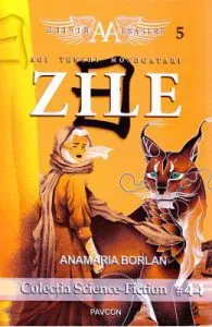 Zile. Seria Aripile Albastre. Vol.5 de Anamaria Borlan