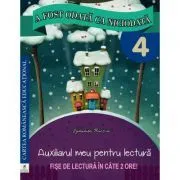 A fost odata ca niciodata. Auxiliarul meu pentru lectura. Clasa a 4-a de Luminita Bucsan