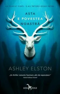 Asta e povestea noastra de Ashley Elston