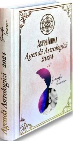 AstroAnima – Agendă astrologică 2024 de Sanda Ionescu