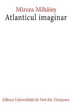 Atlanticul imaginar Ed.2