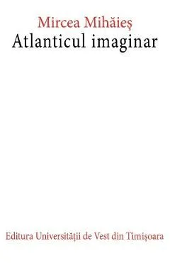 Atlanticul imaginar Ed.2