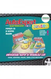 Autoexpert junior nr. 4 de Universul auto si regulile lui