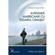 Aventura americana cu ”Ogarul cenusiu” de Constantin Ciocan-Solont