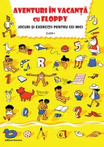Aventuri in vacanta cu Floppy - clasa I