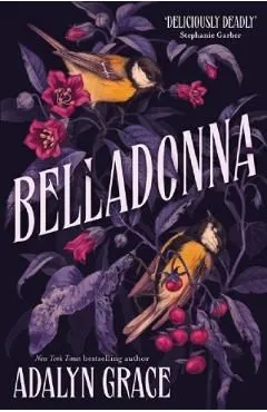 Belladonna. Belladonna #1 de Adalyn Grace