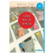 Cand ma vei intalni. Paperback de Rebecca Stead