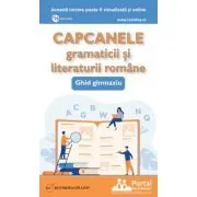 Capcanele gramaticii si literaturii romane. Ghid gimnaziu de Oana Chelaru