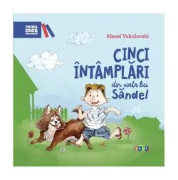 Cinci întâmplări din viața lui Săndel de Alexei Vakulovski