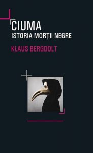 Ciuma. Istoria mortii negre
