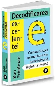 Decodificarea excelentei de Ron Friedman