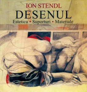 Desenul. Estetica, suporturi, materiale de Ion Stendl