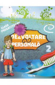 Dezvoltare personala clasa pregatitoare sem.2