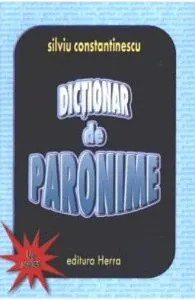 Dictionar de paronime de Silviu Constantinescu