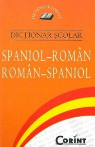 Dictionar scolar spaniol-roman, roman-spaniol
