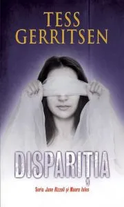 Disparitia de Tess Gerritsen