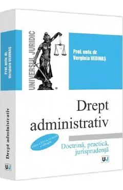 Drept administrativ Ed.14 de Verginia Vedinas