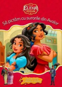 Elena din avalor. Sa pictam cu surorile din avalor. Carte de colorat cu pensula si acuarele de Disney