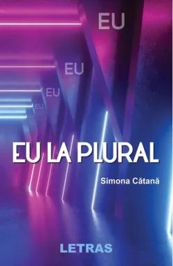 Eu la plural de Simona Catana