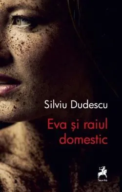 Eva și raiul domestic de Silviu Dudescu