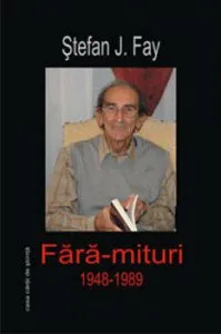 Fara mituri de Stefan J. Fay