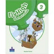 Fly High Level 3 Teacher's Guide de Rachel Finnie