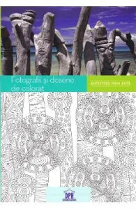 Fotografii si desene de colorat. Antistres prin arta