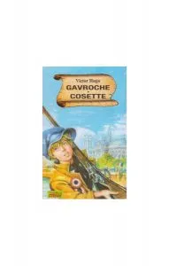 Gavroche. Cosette de Victor Hugo