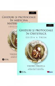 Ghiduri si protocoale in medicina materno-fetala. Vol.1 2