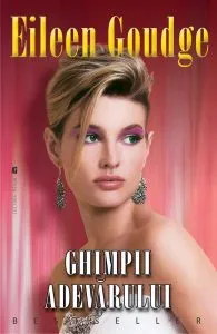 Ghimpii adevarului de Eileen Goudge