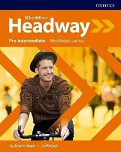 Headway 5E Pre-Intermediate Workbook with Key de John Soars