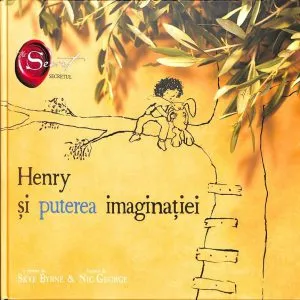 Henry si puterea imaginatiei de Skye Byrne